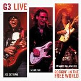 Joe Satriani, Steve Vai, Yngwie Malmsteen - G3 Live: Rockin' In The Free World