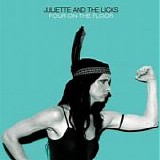 Juliette And The Licks - Four On The Floor