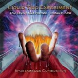 Liquid Trio Experiment - Spontaneous Combustion (Limited Edition)