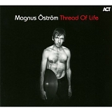 Ã–strÃ¶m Magnus - Thread of Life