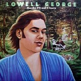 Lowell George - Thanks I'll Eat It Here