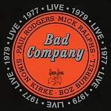 Bad Company - Bad Company Live 1977 & 1979