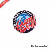 Manfred Mann's Earth Band - Glorified Magnified