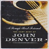 John Denver - A Song's Best Friend: The Very Best Of John Denver