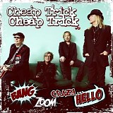 Cheap Trick - Bang, Zoom, Crazy... Hello