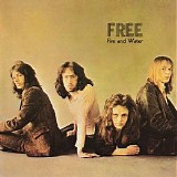 Free - Fire And Water