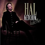 Hal Ketchum - Lucky Man