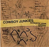 Cowboy Junkies - Acoustic Junk
