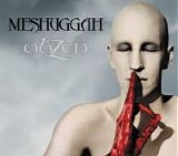 Meshuggah - obZen (Limited Edition)