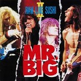 Mr. Big - Raw Like Sushi II (Japanese Edition)