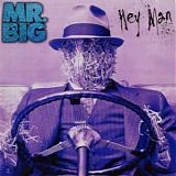 Mr. Big - Hey Man