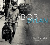 Bob Dylan - Live On Air Volume 1