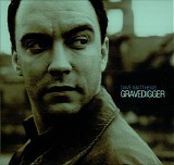 Dave Matthews Band - Gravedigger (Promo)