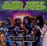 Overkill - Taking Over