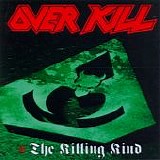 Overkill - The Killing Kind