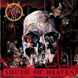 Slayer - South Of Heaven