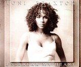 Toni Braxton - Un-Break My Heart