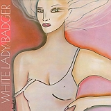 Badger - White Lady