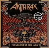 Anthrax - The Greater Of Two Evils (Limited Edition)