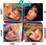 Poison - Look What The Cat Dragged In