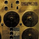 Porcupine Tree - Octane Twisted