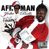 Afroman - Jobe Bells