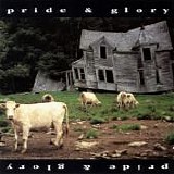 Pride & Glory - Pride & Glory