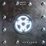 Pretty Maids - Spooked