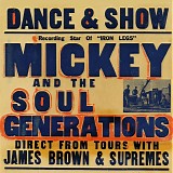 Mickey & The Soul Generation - Iron Leg: The Complete Mickey & The Soul Generation