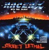Racer X - Street Lethal