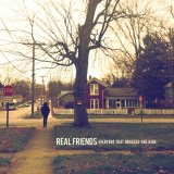Real Friends - Everyone That Dragged You Here EP