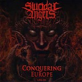 Suicidal Angels - Conquering Europe LIVE