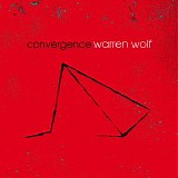 Warren Wolf - Convergence