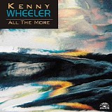 Kenny Wheeler - All The More