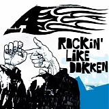 A - Rockin Like Dokken