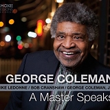 George Coleman - A Master Speaks