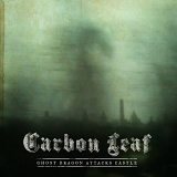 Carbon Leaf - Ghost Dragon Attacks Castle