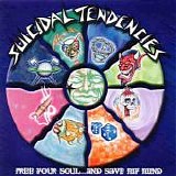 Suicidal Tendencies - Free Your Soul...And Save My Mind