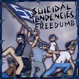 Suicidal Tendencies - Freedumb