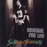 Suicidal Tendencies - Suicidal For Life