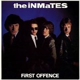 The Inmates - First Offence