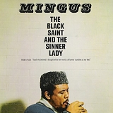 Charles Mingus - The Black Saint and The Sinner Lady