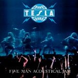 Tesla - Five Man Acoustical Jam