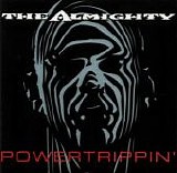 The Almighty - Powertrippin'