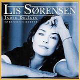 Lis SÃ¸rensen - Indtil dig igen - SÃ¸rensens bedste