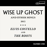 Elvis Costello And The Roots - Wise Up Ghost And Other Songs