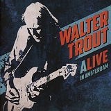 Trout, Walter - Alive In Amsterdam