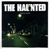 The Haunted - Road Kill