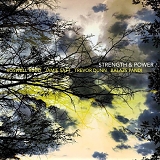 Roswell Rudd, Jamie Saft, Trevor Dunn & Balazs Pandi - Strength & Power
