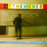 Matthew Sweet - To Understand: The Early Recordings of Matthew Sweet